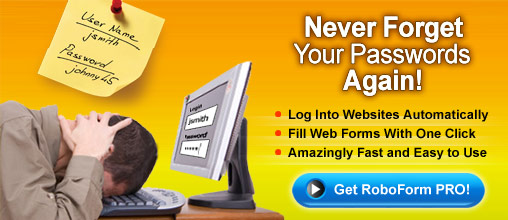 Get RoboForm PRO!